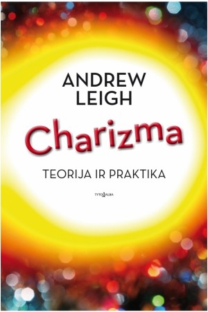 Charizma. Teorija ir praktika