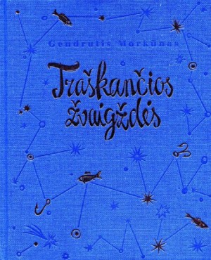 Gendručio Morkūno knyga „Traškančios žvaigždės“