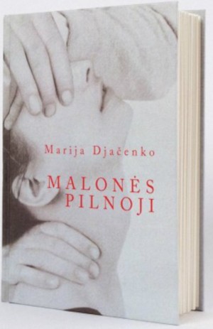 Marija Djacenko. Malones Pilnoji