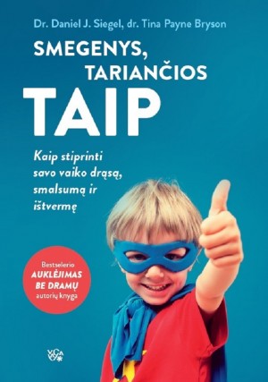 Knyga "Smegenys, tariančios TAIP" / Knygynų tinklo VAGA nuotr.